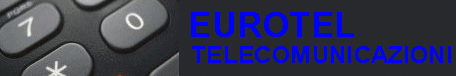 EUROTEL Telecomunicazioni - Via dei Bruno 10 - Roma